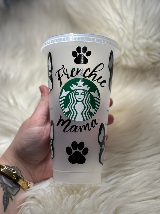 Frenchie Mama Cold Cup